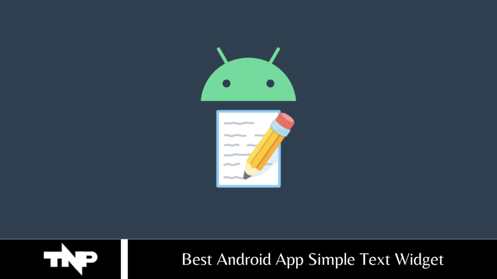 Best Android App Simple Text Widget