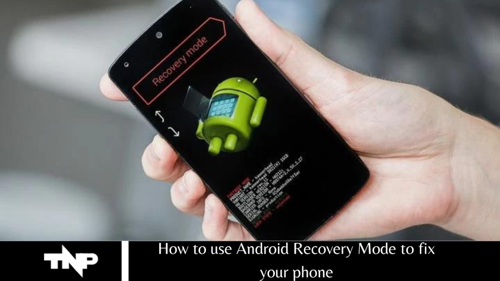 How to use Android Recovery Mode to fix your phone