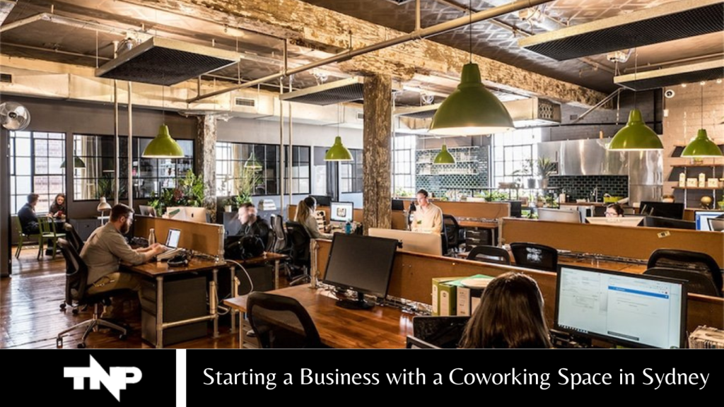 Starting a Business with a Coworking Space in Sydney